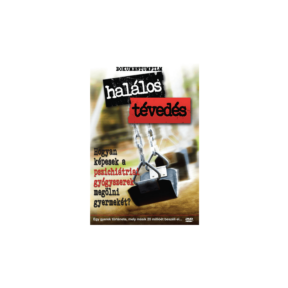 CCHR: Halálos tévedés Dokumentumfilm DVD