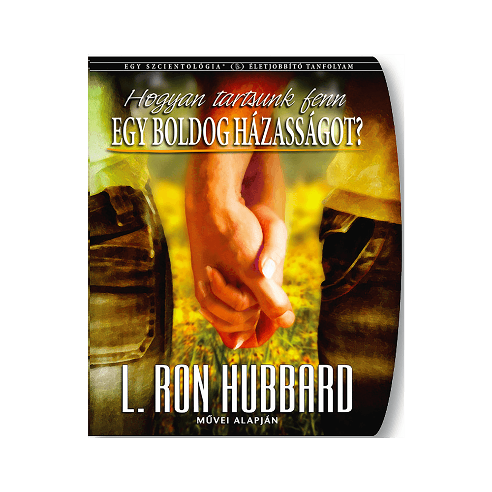 Hogyan tartsunk fenn egy boldog házasságot?