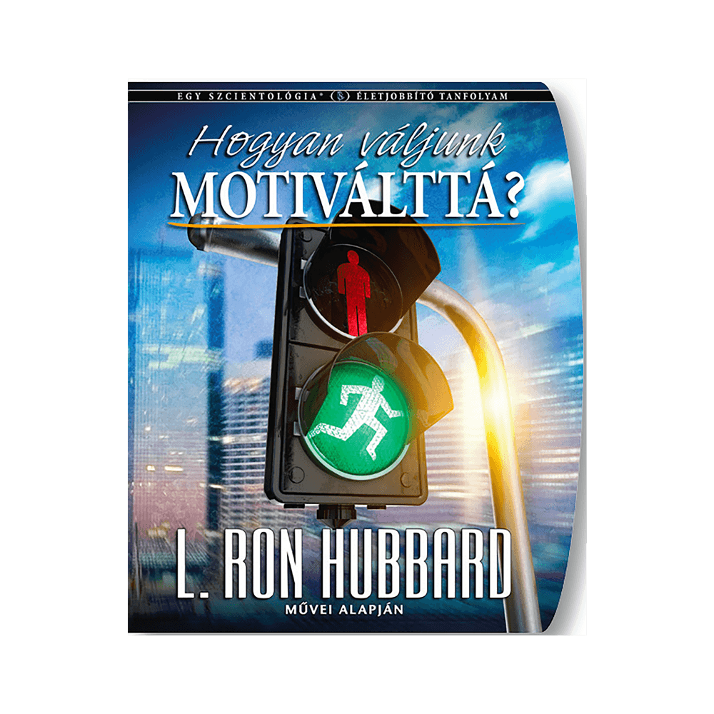 Hogyan váljunk motiválttá?