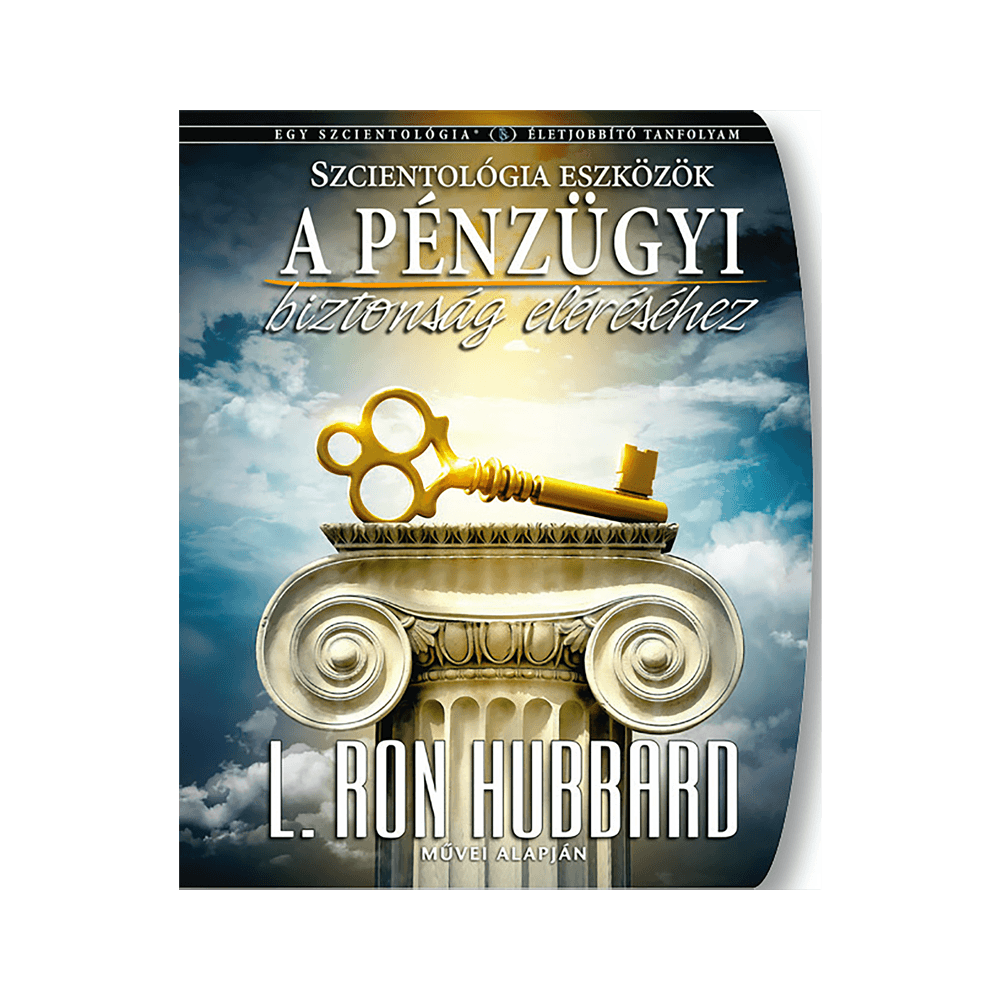 Szcientológia eszközök a pénzügyi biztonság eléréséhez