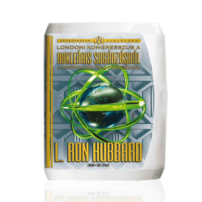 Londoni kongresszus a nukleáris sugárzásról, a kontrollról és az egészségről   - előadások