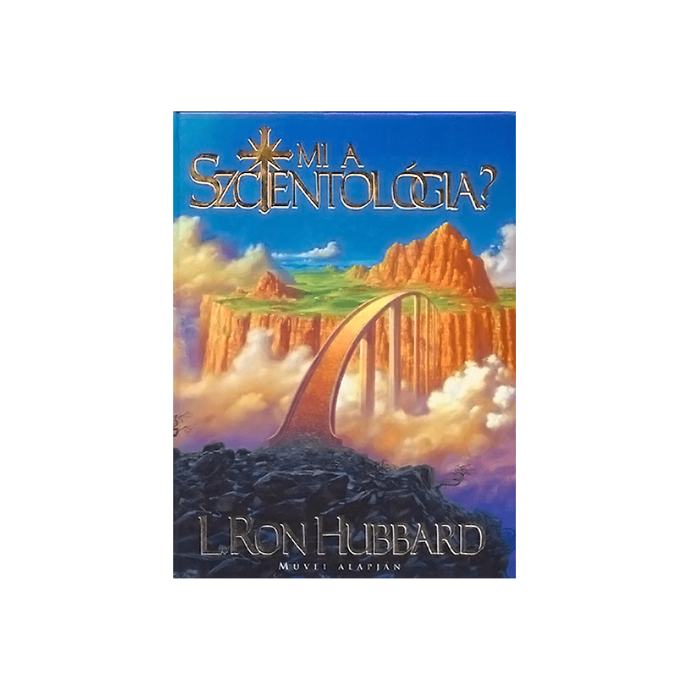 Mi a Szcientológia?